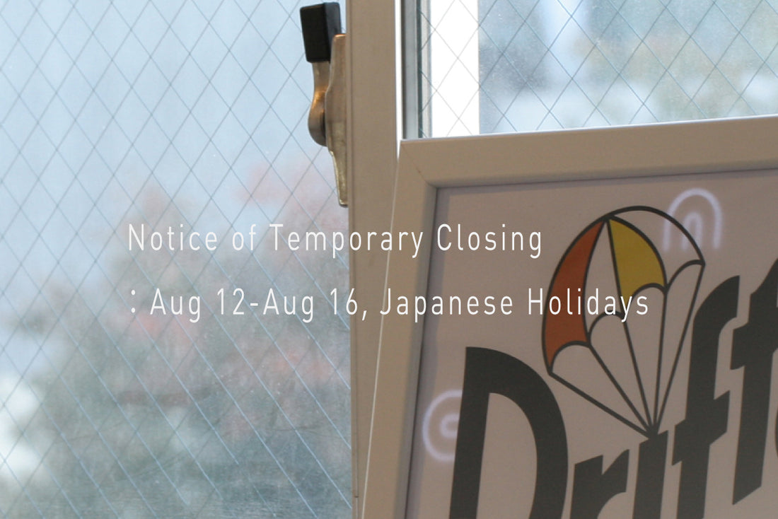 Japanese Holiday closing dates / Aug 12th - Aug 16th